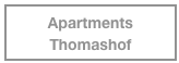 Apartments
Thomashof