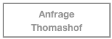 Anfrage
Thomashof