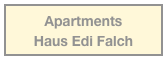 Apartments
Haus Edi Falch